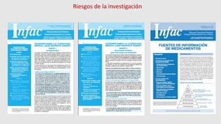 Riesgos de la investigación
 