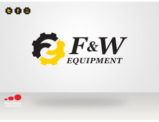 F&W Equipment branding project