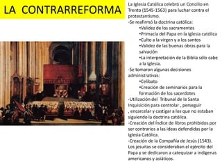 FLANDESLos Países Bajos comprendían a Holanda, Bélgica y Luxemburgo. Era una región muy conflictiva religiosa y políticamente. Guillermo de Orange, gobernador de las provincias holandesas de Holanda, Zelanda y Utrecht, se opuso junto a otros nobles holandeses a Felipe II. A todo ello se une la expansión del protestantismo. Frente al calvinismo de los Países Bajos, España, católica, creó allí diecisiete pequeños obispados, reemplazando los tres poderosos existentes, e introdujo la orden de los jesuitas, reforzando además su control por medio de efectivos militares. Además Felipe II estableció la Inquisición.Comienza una guerra que terminaría en 1648 con la independencia de estos territorios.