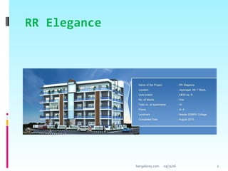 RR Elegance
03/25/16 2bangalore5.com