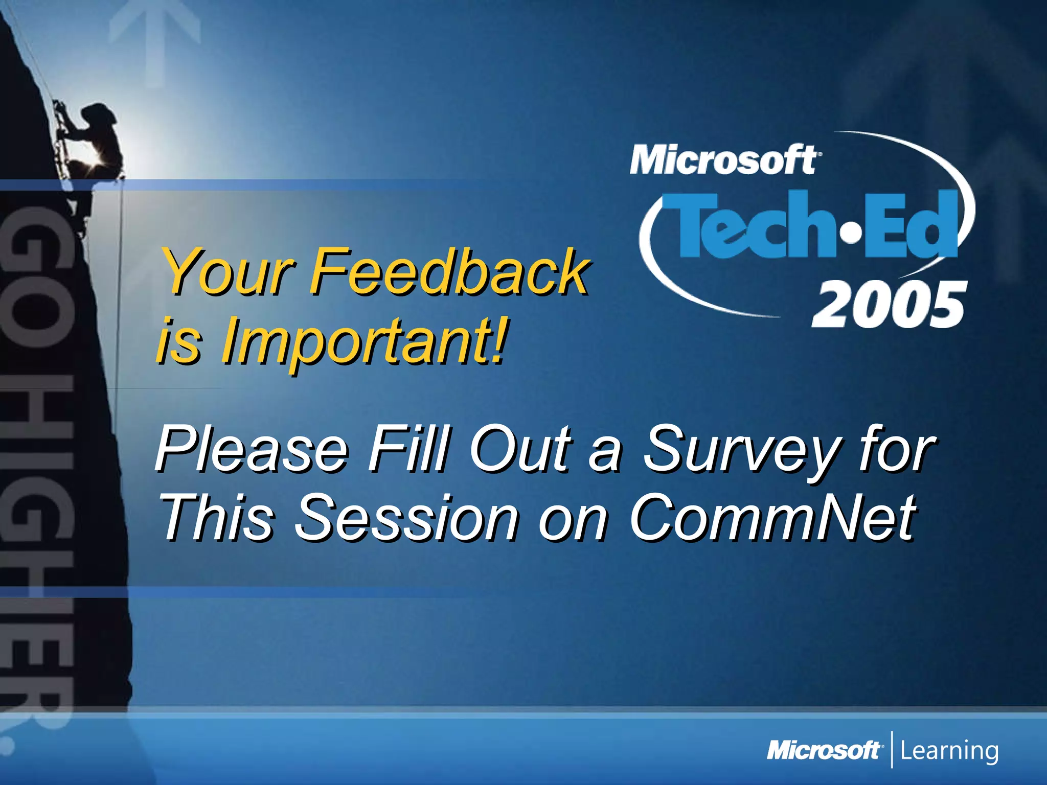 Your Feedback is Important! Please Fill Out a Survey for This Session on CommNet 