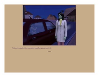 And coming back with a promotion made being away worth it.

                                                    ***
 