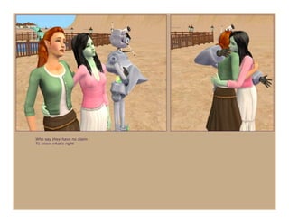 Who say they have no claim
To know what's right
 