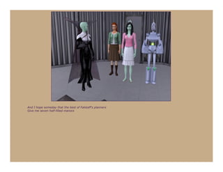 And I hope someday that the best of Falstaff's planners
Give me seven half-filled manors
 