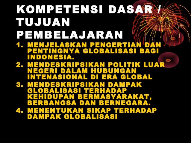 9 Globalisasi 9 Globalisasi