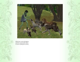 While these visions did appear.
And this weak and idle theme,
No more yielding but a dream,
 