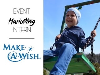 Event
Marketing
Intern
 