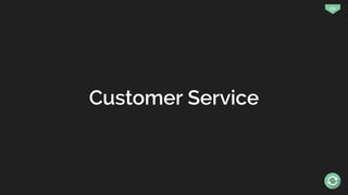 131
Customer Service
 