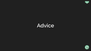 89
Advice
 