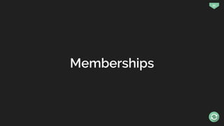 91
Memberships
 