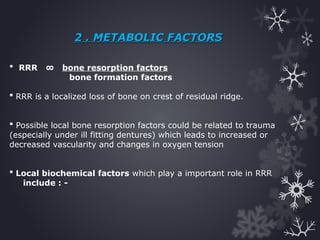 Systemic Factors For Rrr RRR FINAL bj sir.ppt on residual alveolar | PPT