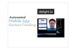 Automated
Mobile App
GestureTracking
 