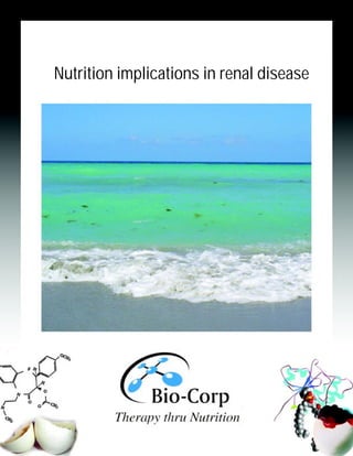 1 
Nutrition implications in renal disease 
 