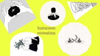 Ilustraciones
minimalistas
 