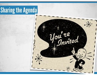 Sharing the Agenda
 