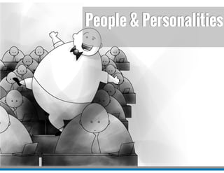 People & Personalities
 