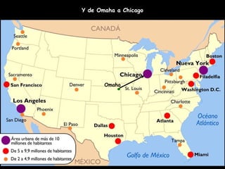 Omaha
Y de Omaha a Chicago
.
 