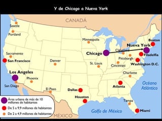 Y de Chicago a Nueva York
 