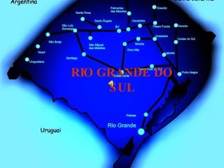 RIO GRANDE DO SUL 