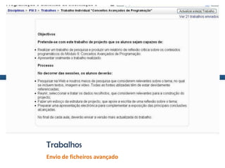 Trabalhos
Envio de ficheiros avançado
 