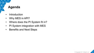 Integrating MES with OSIsoft’s PI System for Enhanced API Manufacturing ...