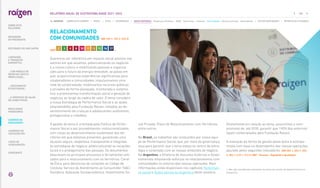 RELACIONAMENTO
COM COMUNIDADES |GRI 103-1, 103-2, 103-3|
|ODS |
Queremos ser referência em impacto social positivo nos
setores em que atuamos, potencializando os negócios
e a nossa cultura, e mobilizando pessoas e organiza-
ções para o futuro da energia renovável, ao passo em
que: proporcionamos experiências significativas para
colaboradores e comunidades; impulsionamos uma
rede de solidariedade; mobilizamos recursos públicos
e privados de forma planejada, monitorada e sistemá-
tica; e promovemos transformação social e geração de
negócios ao longo da cadeia de valor. O tema considera
a nossa Estratégia de Performance Social e as ações
empreendidas pela Fundação Raízen, voltadas ao de-
senvolvimento de crianças e adolescentes autônomos,
protagonistas e cidadãos.
A gestão do tema é orientada pela Política de Perfor-
mance Social e por procedimentos institucionalizados
com vistas ao desenvolvimento sustentável dos ter-
ritórios em que estamos presentes, garantindo uma
atuação segura, respeitosa, transparente e integrada
às estratégias do negócio, potencializando as vocações
locais e o protagonismo das pessoas. Os documentos
descrevem os principais processos e ferramentas utili-
zados para o relacionamento com os territórios: Canal
de Ética, para denúncias de violações ao Código de
Conduta; Serviço de Atendimento ao Consumidor (SAC);
Ouvidoria; Avaliação Socioeconômica; Investimento So-
cial Privado; Plano de Relacionamento com Territórios;
entre outros.
No Brasil, os trabalhos são conduzidos por nossa equi-
pe de Performance Social, que, por meio da governança,
atua para garantir que o tema esteja no centro da estra-
tégia e conectado com as nossas ambições de negócio.
Na Argentina, a Diretoria de Assuntos Externos e Gover-
namentais empreende esforços no relacionamento com
comunidades no entorno das nossas operações. Mais
informações estão disponíveis nos capítulos Performan-
ce social e Ações sociais na Argentina deste relatório.
1. Não são consideradas operações terceiras em pontos de abastecimento em
aeroportos.
Diretamente em relação ao tema, assumimos o com-
promisso de, até 2030, garantir que 100% dos entornos1
sejam contemplados pela Fundação Raízen.
A avaliação da forma de gestão deste tema é acompa-
nhada com base no desempenho das nossas operações,
apurado pelos seguintes indicadores: |GRI 202-1, 203-1, 203-
2, 204-1, 413-1, 413-2; WEF - Pessoas - Dignidade e igualdade|
124
RELATÓRIO ANUAL DE SUSTENTABILIDADE 2021–2022
NAVEGUE
RESULTADOS
FINANCEIROS
SOBRE ESTE
RELATÓRIO
... COM MODELO DE
NEGÓCIOS ÚNICO E
IRREPLICÁVEL…
… E PROPOSTA DE VALOR
NO LONGO PRAZO
MENSAGEM
DO PRESIDENTE
… CRESCIMENTO
ESTRUTURADO…
LIDERANDO
A TRANSIÇÃO
ENERGÉTICA
CADERNO DE
INDICADORES
SUMÁRIOS DE
CONTEÚDO GRI
CARTA DE
ASSEGURAÇÃO
EXPEDIENTE
DESTAQUES DO ANO-SAFRA
SOBRE ESTE CADERNO | PERFIL | ÉTICA | GOVERNANÇA | TEMAS MATERIAIS: Mudanças climáticas SSMA Governança Inovação Comunidades Direitos humanos Desempenho | OUTROS INDICADORES | MÉTRICAS DE ATIVIDADES
 