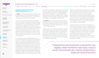 DESCRIÇÃO DE IMPACTOS ECONÔMICOS
INDIRETOS SIGNIFICATIVOS |GRI 203-2|
No Brasil, investimos em pesquisas e tecnologias a fim
de desenvolver alternativas energéticas e matrizes re-
nováveis, importantes para o futuro, o que pode provo-
car mudanças na economia como um todo.
Uma grande parte de nossos parques de bioenergia
estão em municípios de baixa quantidade populacional,
o que contribui para arrecadação de impostos, geração
de empregos, circulação de mercadorias e desenvolvi-
mento econômico regional. Em 2021/2022, os custos
localizados nos territórios onde estão nossas operações
somaram R$ 463 milhões, representando um aumen-
to de 12% na comparação com a safra anterior, o que
indiretamente serviu de base para a criação de novos
postos de trabalho. E o aumento dos custos com forne-
cedores locais também auxiliou no crescimento econô-
mico das regiões.
Por meio de nossos Planos de Relacionamento com
Território (PRT), apoiamos e desenvolvemos projetos que
impactam na melhoria da qualidade de vida de nossos
territórios de atuação, permitindo inclusão social, edu-
cação, mobilização comunitária e acesso à cultura, além
de benefícios ao meio ambiente. Por meio de parcerias
multissetoriais com instituições de ensino e o poder pú-
blico, oferecemos cursos com foco em educação formal e
inclusão profissional, direcionados para estudantes, tra-
balhadores e membros das comunidades nos territórios
de atuação. Também buscamos fomentar a diversidade,
oferecendo parte dos cursos exclusivamente para mulhe-
res e PcDs, o que possibilita o desenvolvimento profissio-
nal e o incremento de renda desses públicos. Além disso,
a Fundação Raízen conta com um modelo pedagógico
próprio, que visa desenvolver crianças e adolescentes,
impulsionando a autonomia, o protagonismo e a cidada-
nia desde os primeiros passos, estimulando a permanên-
cia na escola e a aprendizagem ao longo da vida.
Na Argentina, fornecemos produtos e serviços essen-
ciais e que impulsionam pessoas e negócios. Somos um
dos principais contribuintes do país e o mais relevante
em Avellaneda, na província de Buenos Aires, onde nos-
sa refinaria está localizada.
Estamos realizando um ambicioso plano de investimen-
to destinado principalmente a gerar eficiência energé-
tica em nosso complexo de refinaria, aumentando sua
capacidade e incorporando novas tecnologias para a
produção de combustíveis mais limpos. Esses projetos
de investimento e crescimento geram vínculos comer-
ciais contínuos e ininterruptos com mais de mil peque-
nas e médias empresas locais.
Apoiamos e implementamos projetos de investimento
social local que têm impacto na melhoria da qualidade
de vida em nosso entorno, permitindo a inclusão
social, educação, acesso à cultura e ao esporte, e
fortalecimento institucional das organizações sociais.
Esses projetos têm sido conduzidos ininterruptamente
por mais de 20 anos, tendo alcançado uma rede de
capital humano que transcende os projetos individuais.
E não apenas os apoiamos com recursos financeiros,
como também os acompanhamos.
Nossas decisões de intervenção são baseadas em
informações que obtemos a partir de ligações diretas
com os vizinhos, estudos e pesquisas que realizamos
na comunidade de forma recorrente, e intercâmbio e
articulação público-privada. Realizamos uma mesa
de diálogo permanente composta pelos moradores,
as empresas que prestam serviços básicos como
água, eletricidade, infraestrutura, os órgãos
governamentais ou responsáveis por estas questões,
facilitando as relações, colaborando com recursos e
promovendo soluções.
Impactamos positivamente a economia nas
regiões onde mantemos operação, o que é
ainda intensificado por nossos programas e
ações de relacionamento
128
RELATÓRIO ANUAL DE SUSTENTABILIDADE 2021–2022
NAVEGUE
RESULTADOS
FINANCEIROS
SOBRE ESTE
RELATÓRIO
... COM MODELO DE
NEGÓCIOS ÚNICO E
IRREPLICÁVEL…
… E PROPOSTA DE VALOR
NO LONGO PRAZO
MENSAGEM
DO PRESIDENTE
… CRESCIMENTO
ESTRUTURADO…
LIDERANDO
A TRANSIÇÃO
ENERGÉTICA
CADERNO DE
INDICADORES
SUMÁRIOS DE
CONTEÚDO GRI
CARTA DE
ASSEGURAÇÃO
EXPEDIENTE
DESTAQUES DO ANO-SAFRA
SOBRE ESTE CADERNO | PERFIL | ÉTICA | GOVERNANÇA | TEMAS MATERIAIS: Mudanças climáticas SSMA Governança Inovação Comunidades Direitos humanos Desempenho | OUTROS INDICADORES | MÉTRICAS DE ATIVIDADES
 