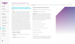 OPERAÇÕES COM IMPACTO NEGATIVO SIGNIFICATIVO,
REAL OU POTENCIAL, SOBRE AS COMUNIDADES LOCAIS
|GRI 413-2|
No Brasil, “Segurança  Gestão de Impactos Negativos”
é um dos eixos estratégicos dos Planos de Relacio-
namento com Territórios das operações, garantindo
que o tema esteja presente nos fóruns de governança
e em constante atualização e melhoria. Realizamos o
mapeamento de aspectos e impactos socioambientais
do negócio, análises de riscos diretos e indiretos às
comunidades e monitoramento por meio da aplicação
de Matriz de Fatores de Riscos, na qual ponderamos
fatores como probabilidade e consequência dos im-
pactos identificados. Os impactos classificados como
potencialmente significativos demandam um plano de
ação e estão sujeitos a ações de controles, como elimi-
nação, substituição e/ou medidas mitigadoras. Atuamos
ainda na divulgação de canais de comunicação direta,
como o Serviço de Atendimento ao Consumidor (SAC) e
na implementação de campanhas de conscientização e
prevenção à riscos. Os impactos negativos significativos
mapeados por unidade são:
• Parques de bioenergia
 
Reais: pulverizações, poeira, ruídos, resíduos e
efluentes
 Potenciais: explosões e hibernações
• Bases de distribuição e bases em aeroportos
 Reais: poeira, ruídos e tráfego intenso de veículos
 Potenciais: explosões e derrames
Na Argentina, os impactos sociais negativos reais e
potenciais estão ligados, principalmente, à refinaria. Há
também impactos de transferência e distribuição de
combustível e, em menor medida, nos terminais ter-
restres e aeroportos, na fábrica de lubrificantes e em
postos de serviço. Os impactos negativos significativos
potenciais mapeados referem-se a:
• qualidade do ar e odores;
• contaminação do solo e/ou da água;
• hidrocarbonetos em efluentes;
• derrame de produto no solo e/ou na água;
• explosões e incêndios;
• tráfego intenso de veículos;
• poluição sonora;
• 
emissões atmosféricas decorrentes de material parti-
culado, poeira e fumaça de escapamento de veículos,
durante a construção ou reforma de nossos ativos.
137
RELATÓRIO ANUAL DE SUSTENTABILIDADE 2021–2022
NAVEGUE
RESULTADOS
FINANCEIROS
SOBRE ESTE
RELATÓRIO
... COM MODELO DE
NEGÓCIOS ÚNICO E
IRREPLICÁVEL…
… E PROPOSTA DE VALOR
NO LONGO PRAZO
MENSAGEM
DO PRESIDENTE
… CRESCIMENTO
ESTRUTURADO…
LIDERANDO
A TRANSIÇÃO
ENERGÉTICA
CADERNO DE
INDICADORES
SUMÁRIOS DE
CONTEÚDO GRI
CARTA DE
ASSEGURAÇÃO
EXPEDIENTE
DESTAQUES DO ANO-SAFRA
SOBRE ESTE CADERNO | PERFIL | ÉTICA | GOVERNANÇA | TEMAS MATERIAIS: Mudanças climáticas SSMA Governança Inovação Comunidades Direitos humanos Desempenho | OUTROS INDICADORES | MÉTRICAS DE ATIVIDADES
 