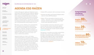 Critérios ESG (sigla em inglês para “Ambiental, Social e
Governança”) fazem parte do nosso modelo de negócios
desde o início de nossas atividades e orientam a forma
como criamos e compartilhamos valor com todos os
nossos stakeholders. Afinal, como somos uma empresa
integrada, nosso comprometimento com as melhores
práticas vai de ponta a ponta – do cultivo da cana-de-açú-
car, produção de energias renováveis e açúcar à distribui-
ção e comercialização de nossos produtos e serviços.
Motivados a sermos referência em sustentabilidade
para os setores em que atuamos, estruturamos
um robusto Plano Estratégico de Sustentabilidade,
composto por ambições, indicadores e diversas
iniciativas para cada um dos temas estratégicos de
sustentabilidade. O plano nos direciona de maneira
objetiva e organizada na busca por cumprir com
nossos compromissos públicos.
Seguimos focados em cumprir com nossos
compromissos públicos assumidos em 2018/2019 e,
com a convicção de que podemos entregar ainda mais,
iniciamos, em 2021/2022, a revisão de nossas metas
a fim de torná-las mais ambiciosas para que reflitam
nosso propósito de redefinir o futuro da energia.
Diversas áreas estão engajadas nesse trabalho que
envolve avaliação de processos e estruturas a fim de
nos comprometermos com objetivos factíveis. No ano-
safra, já anunciamos a ampliação de 10% para 20%
a meta de reduzir a pegada de carbono de etanol até
2030, e assumimos novas, como:
• 
Ampliar 80% a produção e oferta de energia renovável;
• 
Aumentar para 80% a participação de Negócios Reno-
váveis em nosso EBITDA Ajustado; e
• 
Reduzir 10% da intensidade de carbono do uso do
produto – reforçando a nossa responsabilidade pelas
emissões indiretas de gases do efeito estufa (GEE)
fora de nossas operações (Escopo 3).
Em nosso website institucional, informamos os avan-
ços das metas dos nossos compromissos públicos,
bem como a atualização da nossa Agenda ESG Raizen,
conforme aprovação pelo Conselho de Administração.
Clique aqui e conheça.
Para garantir a consistência com esses compromissos,
em 2021/2022, criamos a Vice-Presidência de
Estratégia e Sustentabilidade, combinando as áreas de
Estratégia, Novos Negócios, MA e Sustentabilidade,
sob a liderança de Paula Kovarsky. A nova estrutura
reforça a evolução da nossa governança no tema
ESG, aproximando-o das discussões estratégicas e da
tomada de decisão. |GRI 102-19|
AGENDA ESG RAÍZEN
Ampliar 80%
a produção e oferta de energia
renovável (Novo)
Aumentar para 80%
a participação de Negócios Renováveis
em nosso EBITDA Ajustado (Novo)
reduzir 10%
da intensidade de carbono do
uso do produto (Novo)
Compromissos
climáticos
(horizonte em 2030)
Reduzir 20%
da pegada de carbono
do etanol (Revisado).
… E PROPOSTA DE VALOR
NO LONGO PRAZO
64
RELATÓRIO ANUAL DE SUSTENTABILIDADE 2021–2022
SOBRE ESTE
RELATÓRIO
... COM MODELO DE
NEGÓCIOS ÚNICO E
IRREPLICÁVEL…
MENSAGEM
DO PRESIDENTE
… CRESCIMENTO
ESTRUTURADO…
LIDERANDO
A TRANSIÇÃO
ENERGÉTICA
RESULTADOS
FINANCEIROS
CADERNO DE
INDICADORES
SUMÁRIOS DE
CONTEÚDO GRI
CARTA DE
ASSEGURAÇÃO
EXPEDIENTE
DESTAQUES DO ANO-SAFRA
 