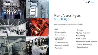 Comprehensive Overview of CCL Design's Global Manufacturing and ...