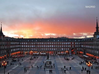 MADRID
 