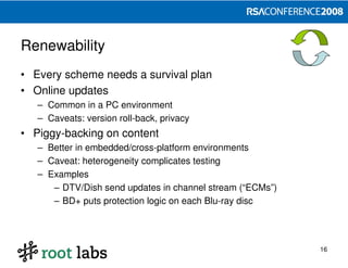 Designing and Attacking DRM (RSA 2008)