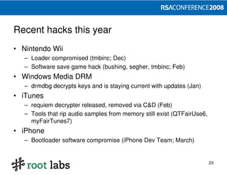 Designing and Attacking DRM (RSA 2008)