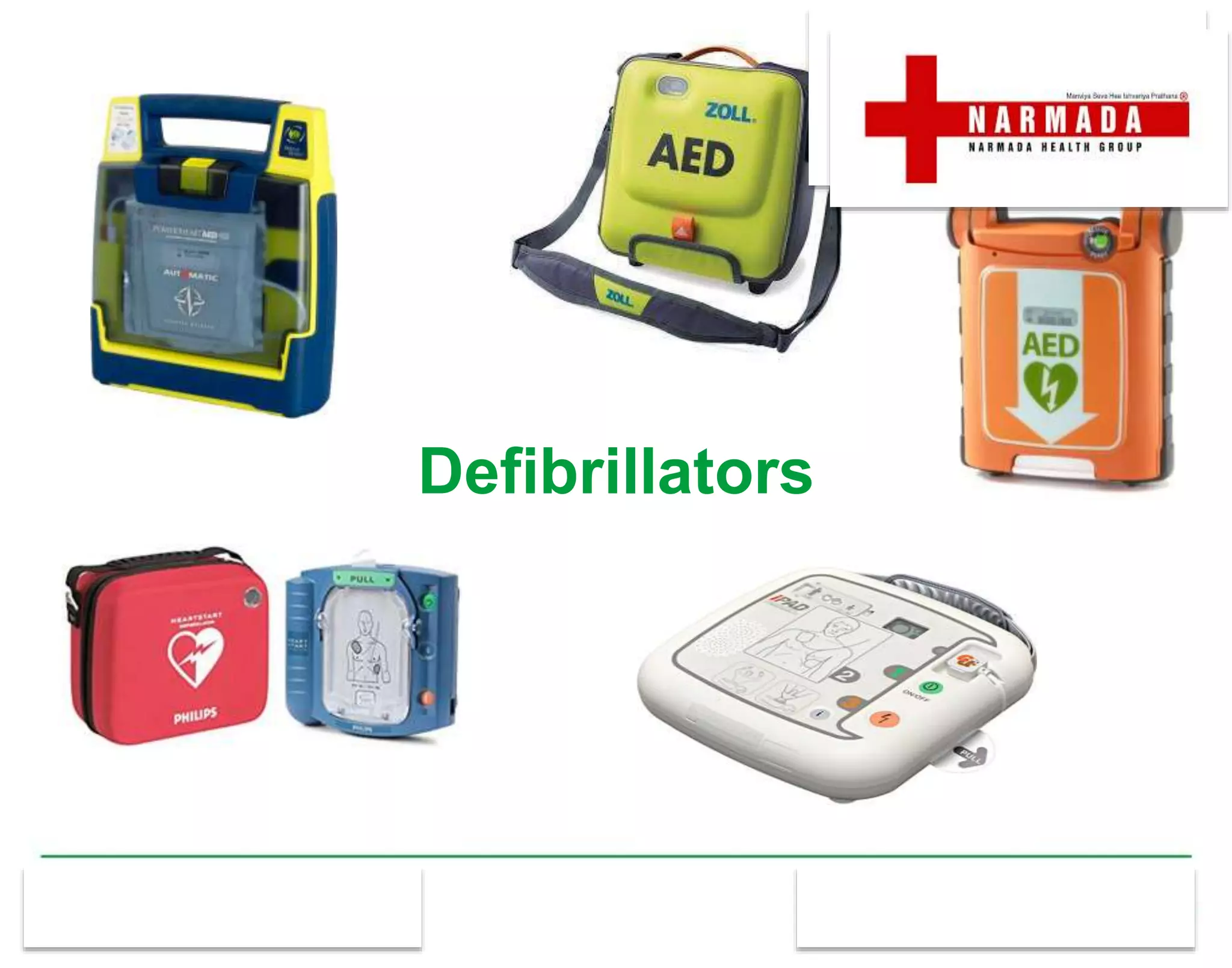 Defibrillators
 