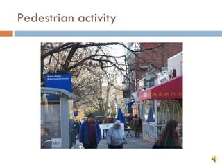 Pedestrian activity 