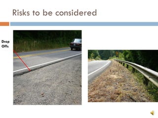 Risks to be considered Drop Offs 