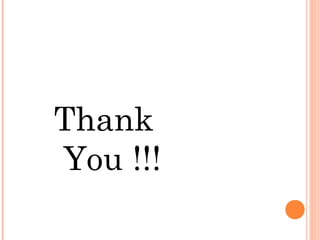 Thank
You !!!

 