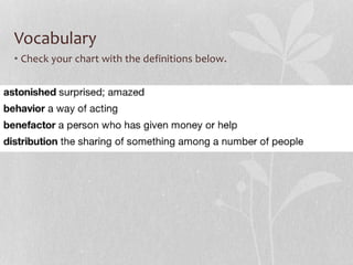 Vocabulary
• Check your chart with the definitions below.
 