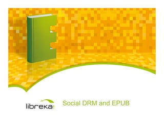 Social DRM and EPUB
 