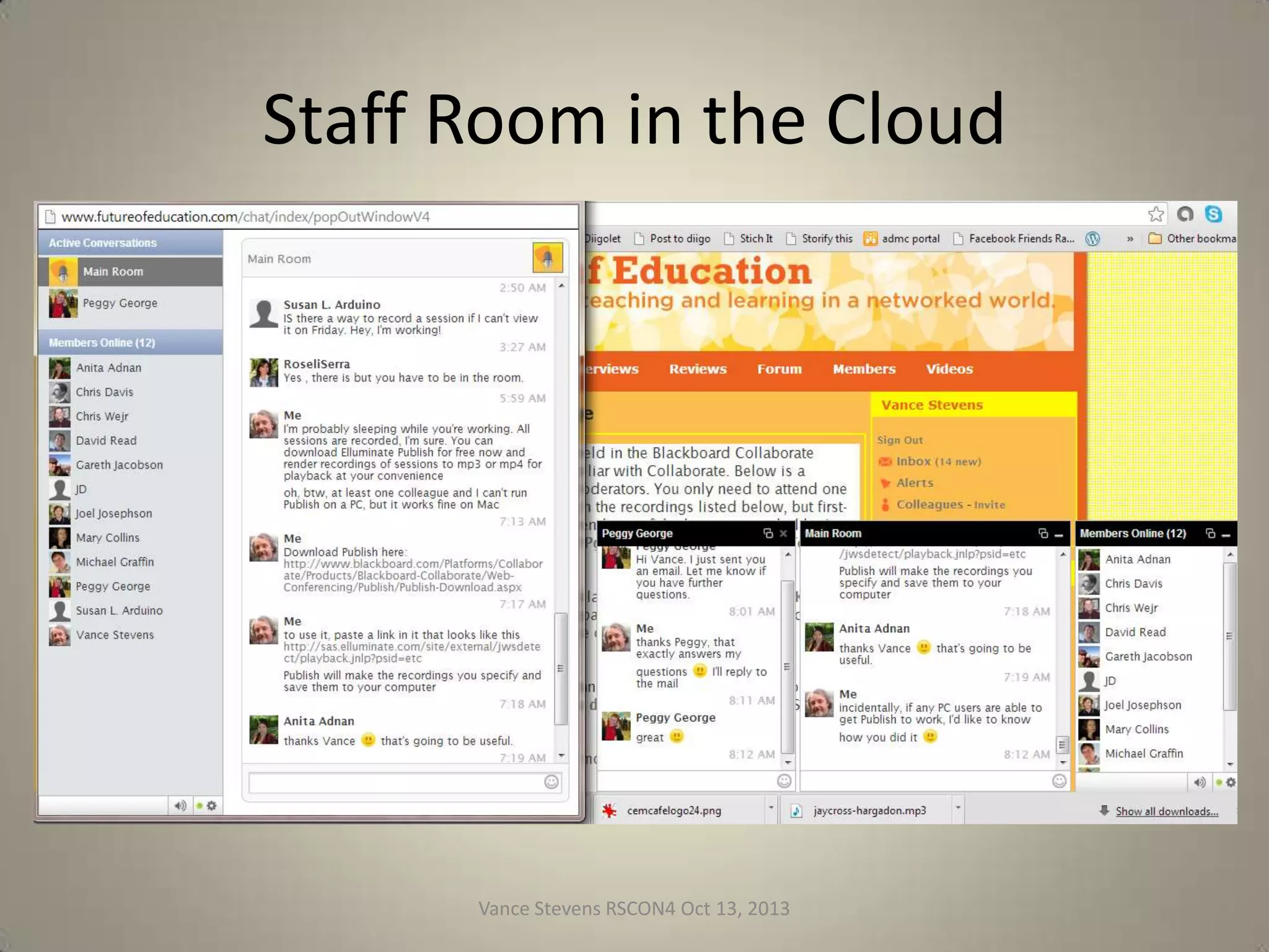 What would it look like?
If you wanted to model effective connected learning to
socially-oriented peers online? Maybe like this?

Vance Stevens RSCON4 Oct 13, 2013

23

 
