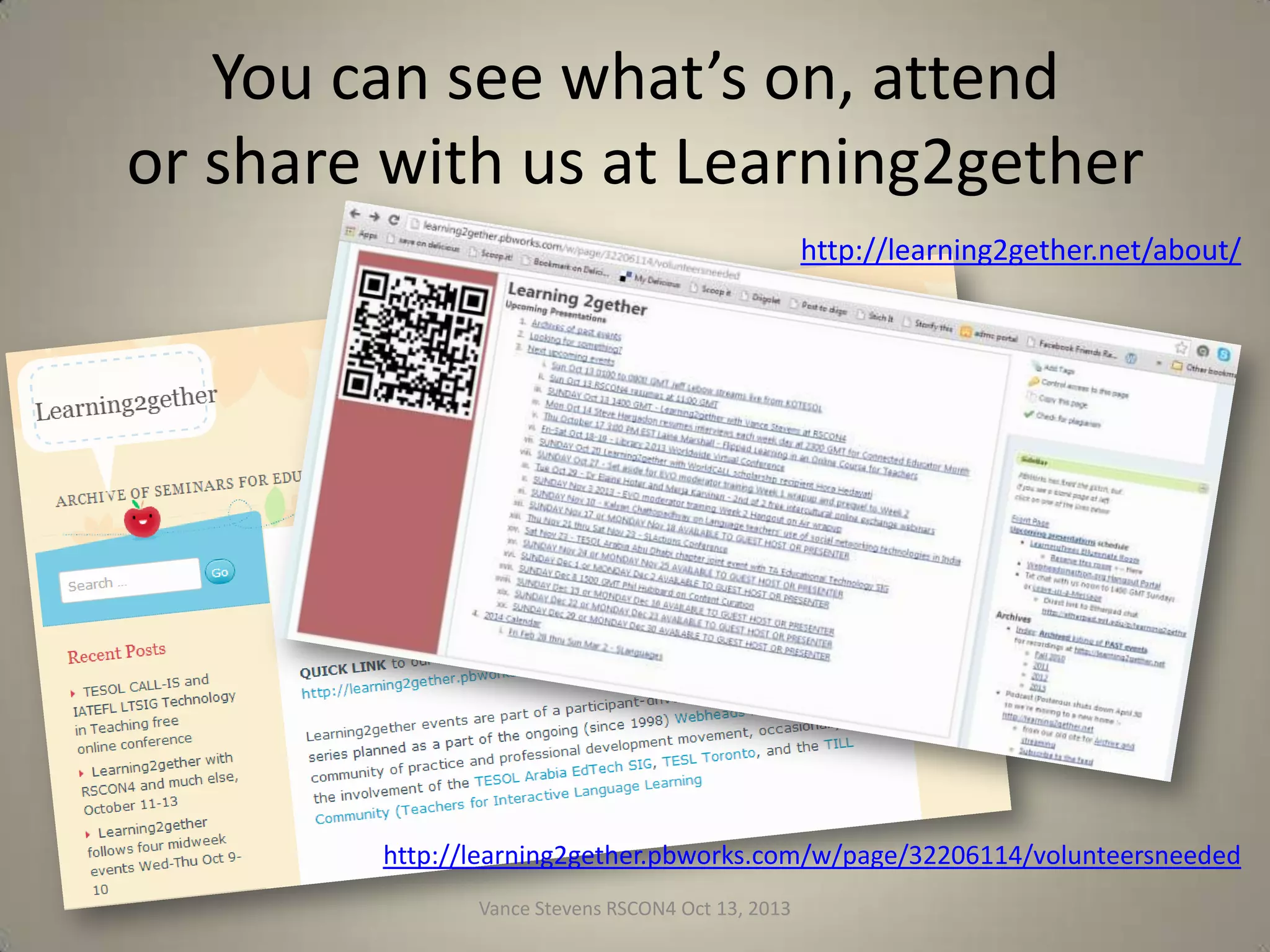EVO Electronic Village Online

January and February each year
http://evosessions.pbworks.com/

Vance Stevens RSCON4 Oct 13, 2013

33

 