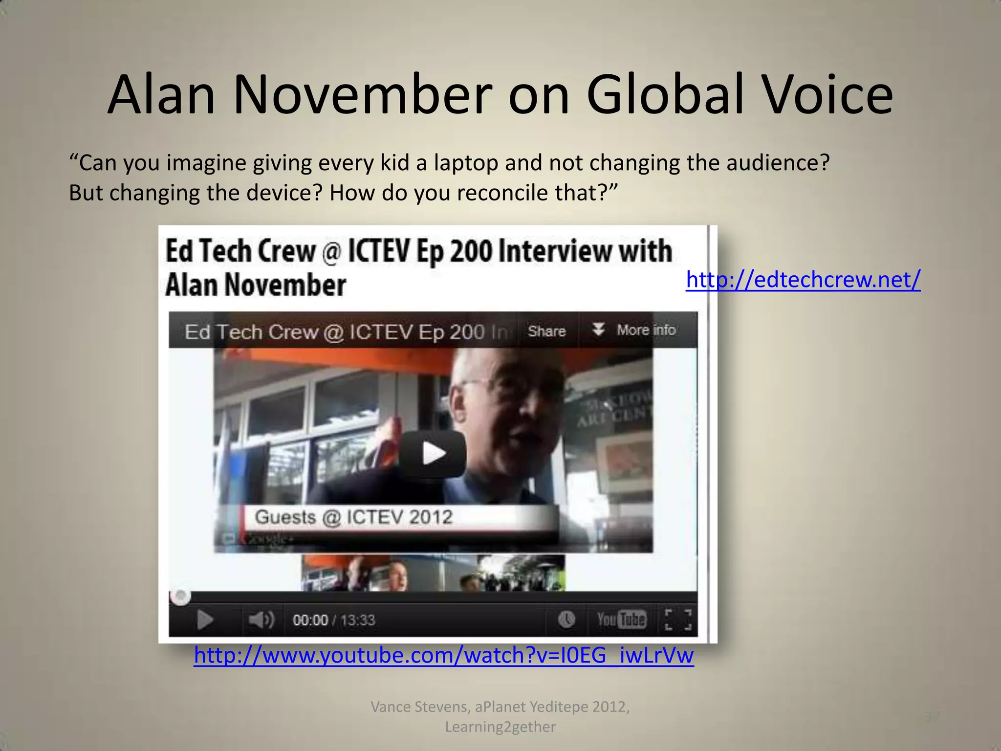 You can see what’s on, attend
or share with us at Learning2gether
http://learning2gether.net/about/

http://learning2gether.pbworks.com/w/page/32206114/volunteersneeded
Vance Stevens RSCON4 Oct 13, 2013

37

 