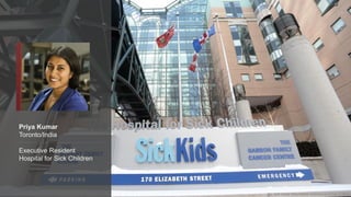 By: Staff Torstar News Service, Published on Fri Oct 17 2014
Priya Kumar
Toronto/India
Executive Resident
Hospital for Sick Children
 
