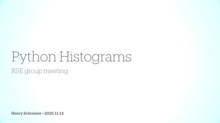 Princeton RSE: Python Histograms as objects | PDF