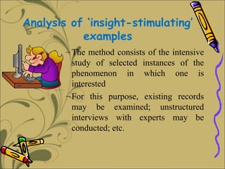 Insight Stimulating Example Rsearch design | PPT