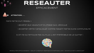 Réseauter efficacement