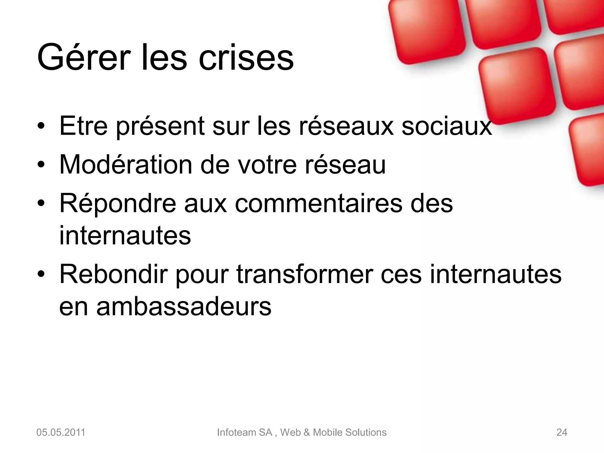 Orientation client05.05.2011Infoteam SA , Web & Mobile Solutions22