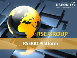 RSEBID Platform

 