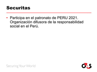 Securitas Participa en el patronato de PERU 2021.  Organización difusora de la responsabilidad social en el Perú. 