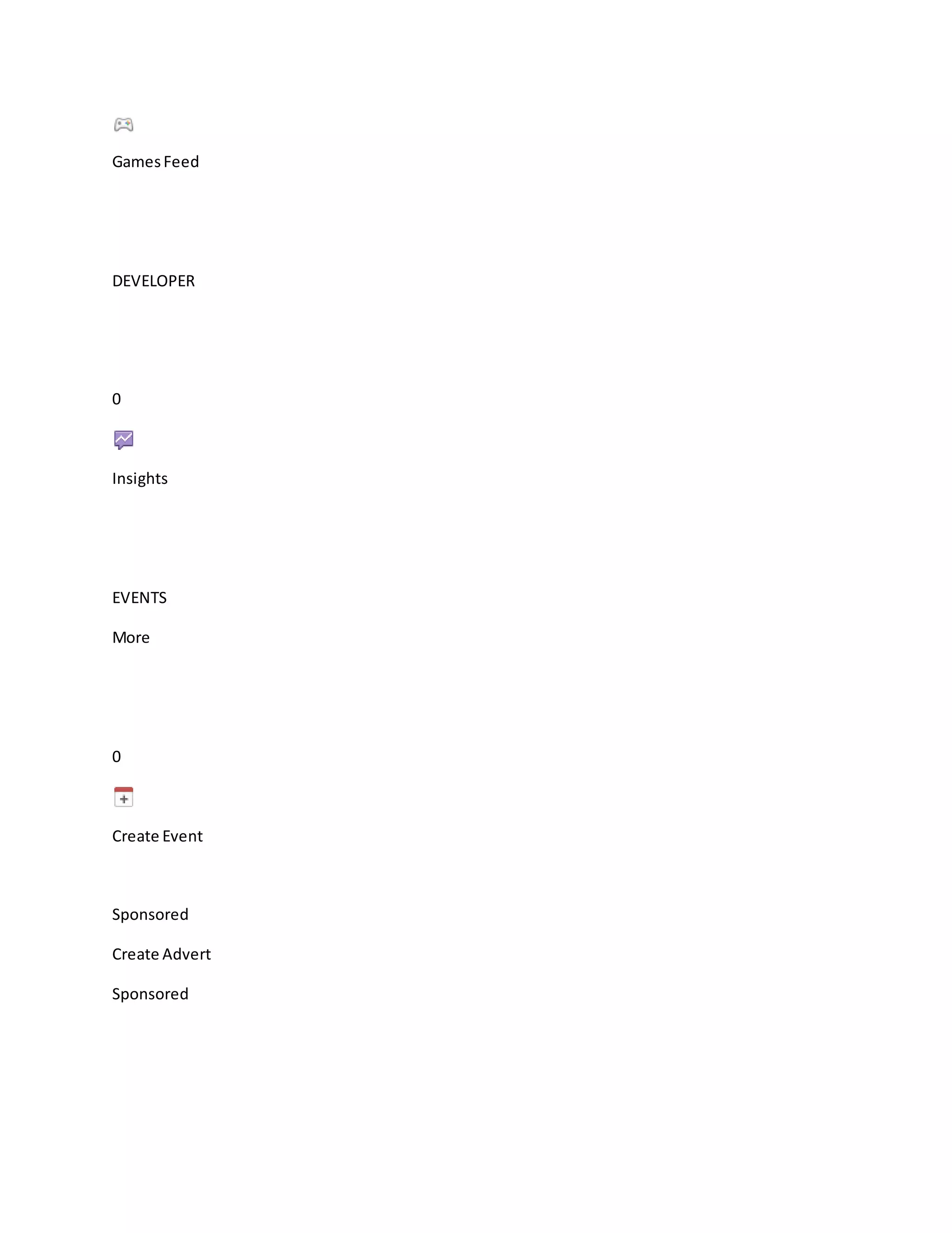GamesFeed
DEVELOPER
0
Insights
EVENTS
More
0
Create Event
Sponsored
Create Advert
Sponsored
 